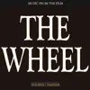 Chris Meyer - The Wheel (Soundtrack from the Motion Picture)
